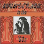 Soundtrack To The '60s  (Re-Recorded Versions)