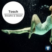 Breathe & Steam