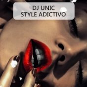 Style Adictivo (DJ Unic Instrumental Mix)