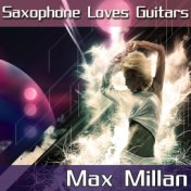 Saxophone Loves Guitars