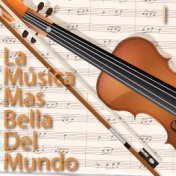 La Música Mas Bella del Mundo, Vol. 1