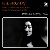 Mozart: Piano Sonata No. 13 in B-Flat Major, K. 333 - Piano Sonata No. 17 in D Major, K. 576