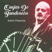 Quejas de Bandoneón (Tango)