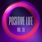 Positive Life, Vol. 10