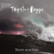 Tempesta e Pioggia (Storm and Rain)