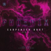 Phoenix (Carpenter Brut Remix)