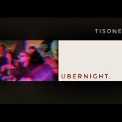 Ubernight