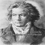 A Selection by Ludwig Beethoven and Alfred Brendel