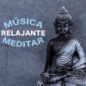 Música Relajante Para Meditar