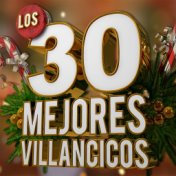 Los 30 Mejores Villancicos