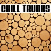 Chill Trunks