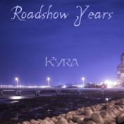 Roadshow Years