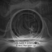 The Grey Division - Event Horizon LP