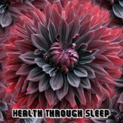 Health Through Sleep