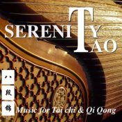 Serenity Tao (Music for Tai Chi & Qi Qong)