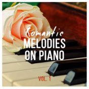 Romantic Melodies on Piano, Vol. 1
