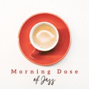 Morning Dose of Jazz - Smooth Jazz Coffee, Lounge Music, Soft Instrumental Jazz for Relaxation, Coffee Music, Peaceful Sounds