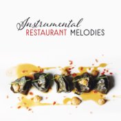 Instrumental Restaurant Melodies