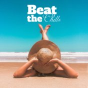 Beat the Chills – Relaxing Vibes to Calm Down, Ambient Ibiza Chill Out, Music for Reduce Stress, Ibiza Chill Zen