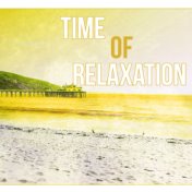 Time of Relaxation - Meditation and Stress Relief, Pure Massage for Life, All You Need is Relax
