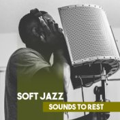 Soft Jazz Sounds to Rest – Relaxing Jazz Music, Sensual Piano, Chilled Jazz, Mellow Note