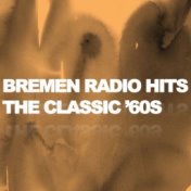 Bremen Radio Hits - The Classic '60s