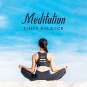 Meditation Inner Balance: 2019 New Age Deep Ambient Music for Best Yoga & Pure Relaxation Experience, Chakra Healing Sounds, Bud...