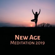 New Age Meditation 2019: Compilation of Top Music for Yoga Training & Deep Relaxation