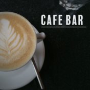 Cafe Bar – Chilled Jazz, Restaurant Music, Deep Relaxation, Cafe Music, Meeting with Friends, Smooth Jazz, Piano Bar, Gentle Gui...