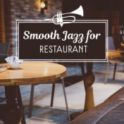 Smooth Jazz for Restaurant – Calming Jazz, Family Meeting, Coffee Restaurant, Jazz for Relaxation