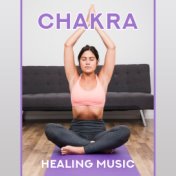 Chakra Healing Music - Spiritual Melodies to Rest, Inner Harmony, Deep Meditation, Yoga Music for Relaxation, Relaxing Meditatio...