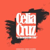La Incomparable Celia (Original Artist, Original Recordings)