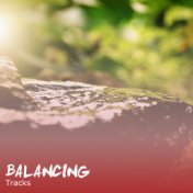 #10 Balancing Tracks for Relaxing at the Spa