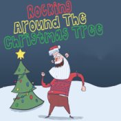Rocking Around the Christmas Tree (Xmas Rock)