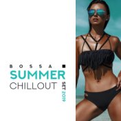 Bossa Summer Chillout Set 2019 – Fresh Deep Chill Vibes for Summer Relaxation, Celebrating Family Holidays on the Tropical Beach...