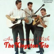 An Evening With The Kingston Trio