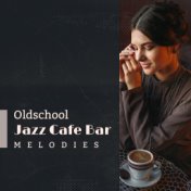 Oldschool Jazz Cafe Bar Melodies – 2019 Swing Instrumental Jazz for Vintage Jazz Club, Cafe or Bar, Music in Style from the 20’s...