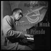 Highlights From Thelonious Monk & Friends