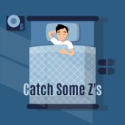 Catch Some Z's