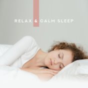 Relax & Calm Sleep: Soothing Sounds to Rest, Night Music, Relaxing Sounds for Deep Relaxation