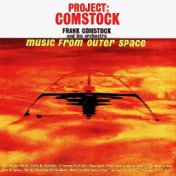 Project Comstock: Music from Outer Space (Remastered)