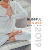 Blissful New Age Music Mix 2019 – Compilation of Fresh Ambient & Nature Music for Meditaiton, Relaxation, Good Long Sleep, Rest,...