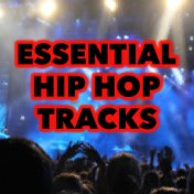 Essential Hip Hop Tracks