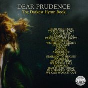 Dear Prudence - The Darkest Hymn Book