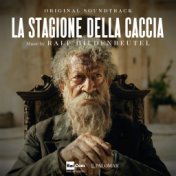 La Stagione della Caccia (Colonna sonora originale del film TV)