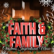 Faith & Family Christmas Inspirational Music