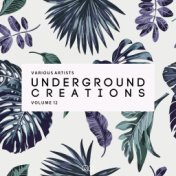 Underground Creations, Vol. 12