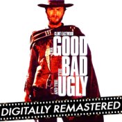 The Good, The Bad and The Ugly (Original Motion Picture Soundtrack) (Remastered Edition)