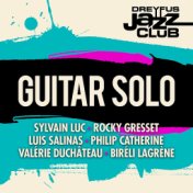 Dreyfus Jazz Club: Guitar Solo