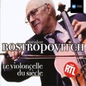 Rostropovich - Violincello du siècle